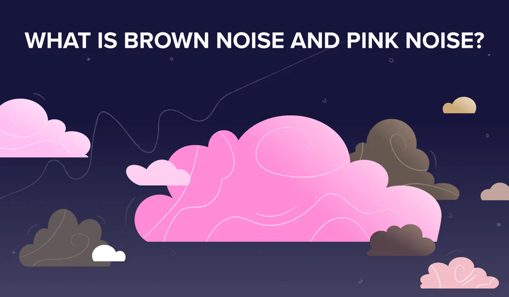 What are Brown Noise and Pink Noise? Earjobs