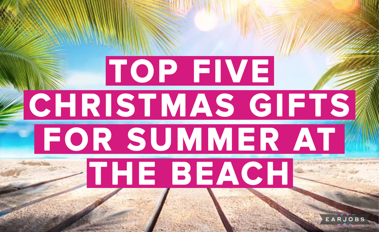 Top Four Christmas Gifts For Summer At The Beach