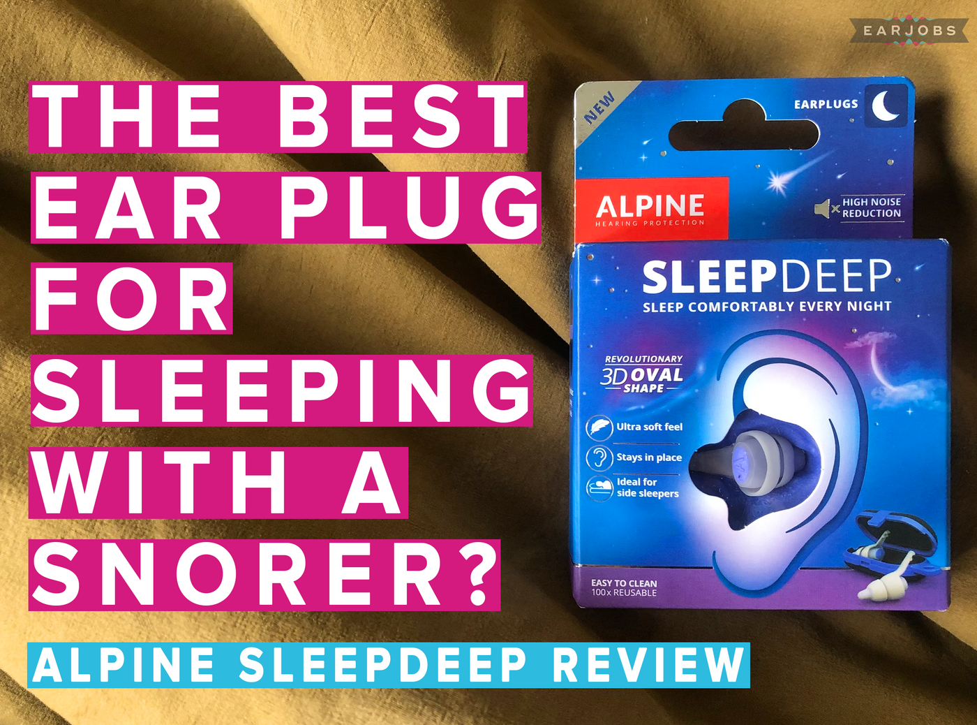 ALPINE SLEEPDEEP REVIEW: THE BEST EAR PLUG FOR SLEEPING WITH A