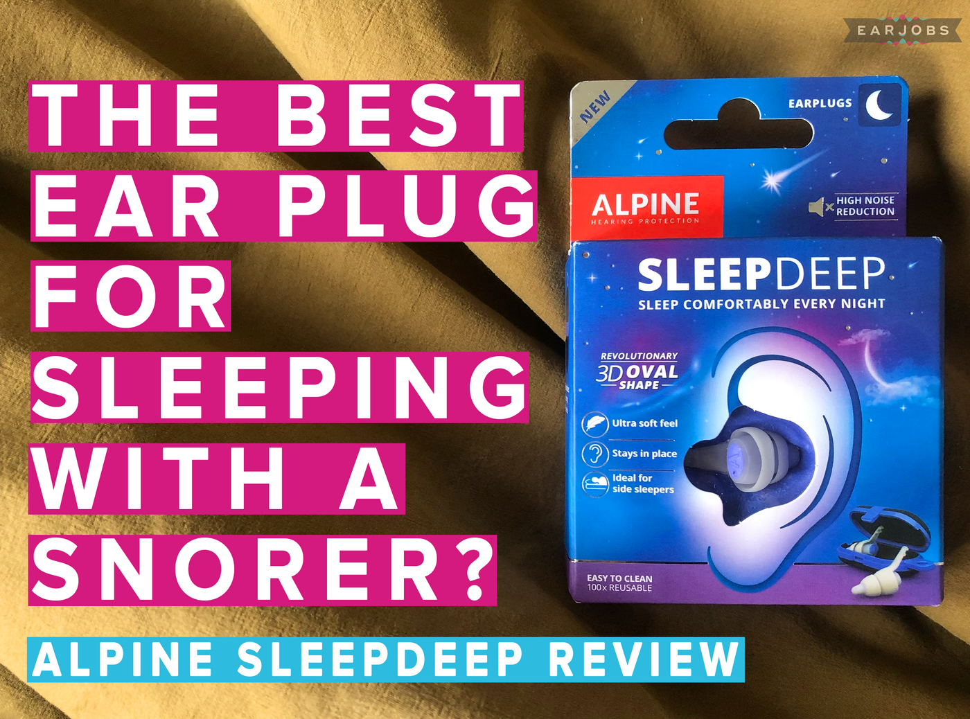 Ear plugs for top sleeping
