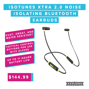 ISOtunes XTRA 2.0 Noise Isolating Bluetooth Earbuds (NRR 27)